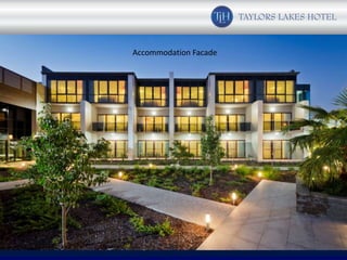 Accommodation Facade
       Accommodation Facade
 
