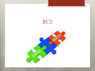 BCS
 