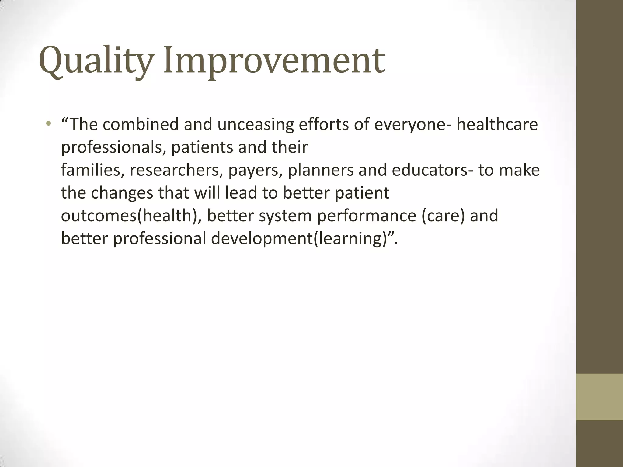 Quality improvement healthcare final | PPTX