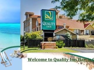 Welcome to Quality Inn Barrie O

 