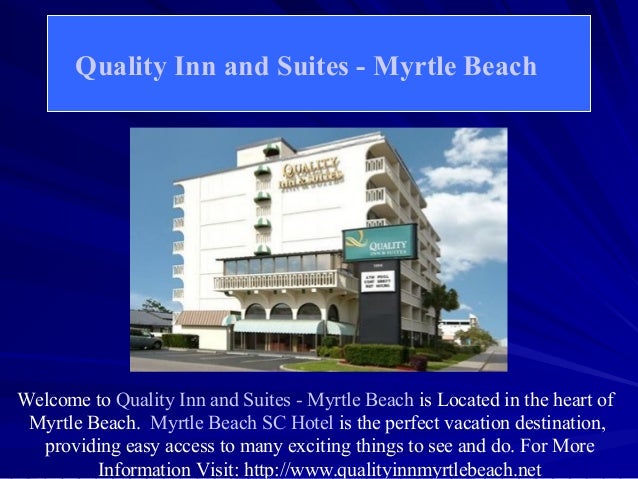Quality Inn And Suites Myrtle Beach