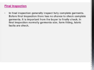 Quality inspection in apparel industry