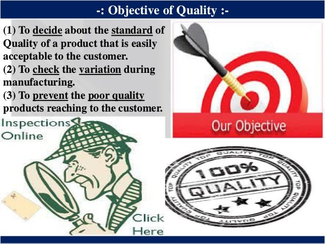 ®
-: Objective of Quality :-
(1) To decide about the standard of
Quality of a product that is easily
acceptable to the cus...