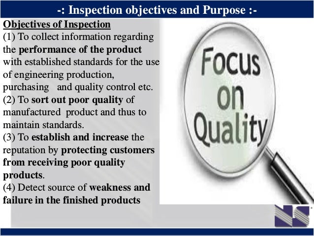®
-: Inspection objectives and Purpose :-
Objectives of Inspection
(1) To collect information regarding
the performance of...