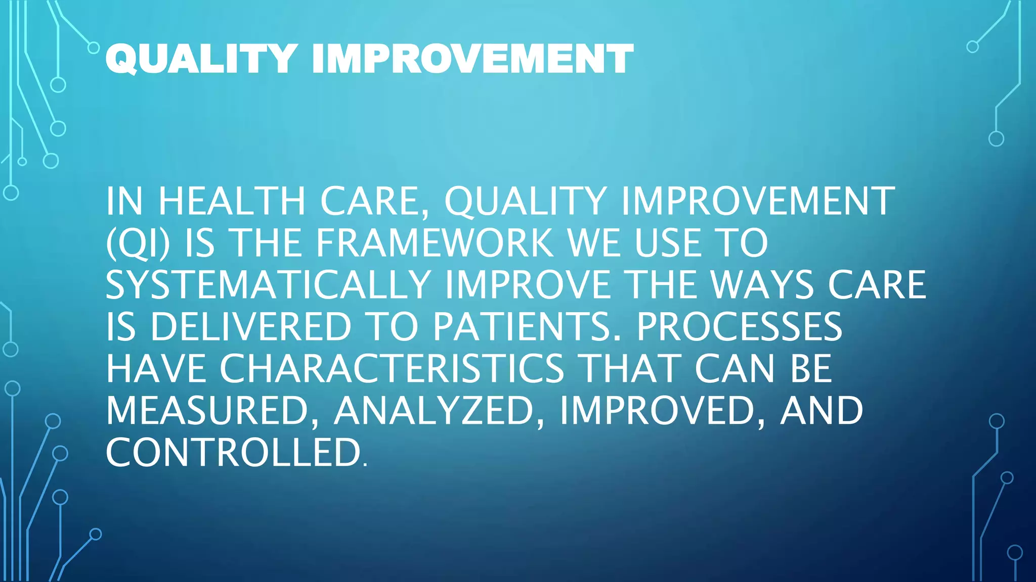 PPT ON QUALITY IMPROVEMENT& PATIENT SAFETY | PPTX