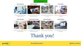 #LeadGeneration @alexf_oliveira
Thank you!
 