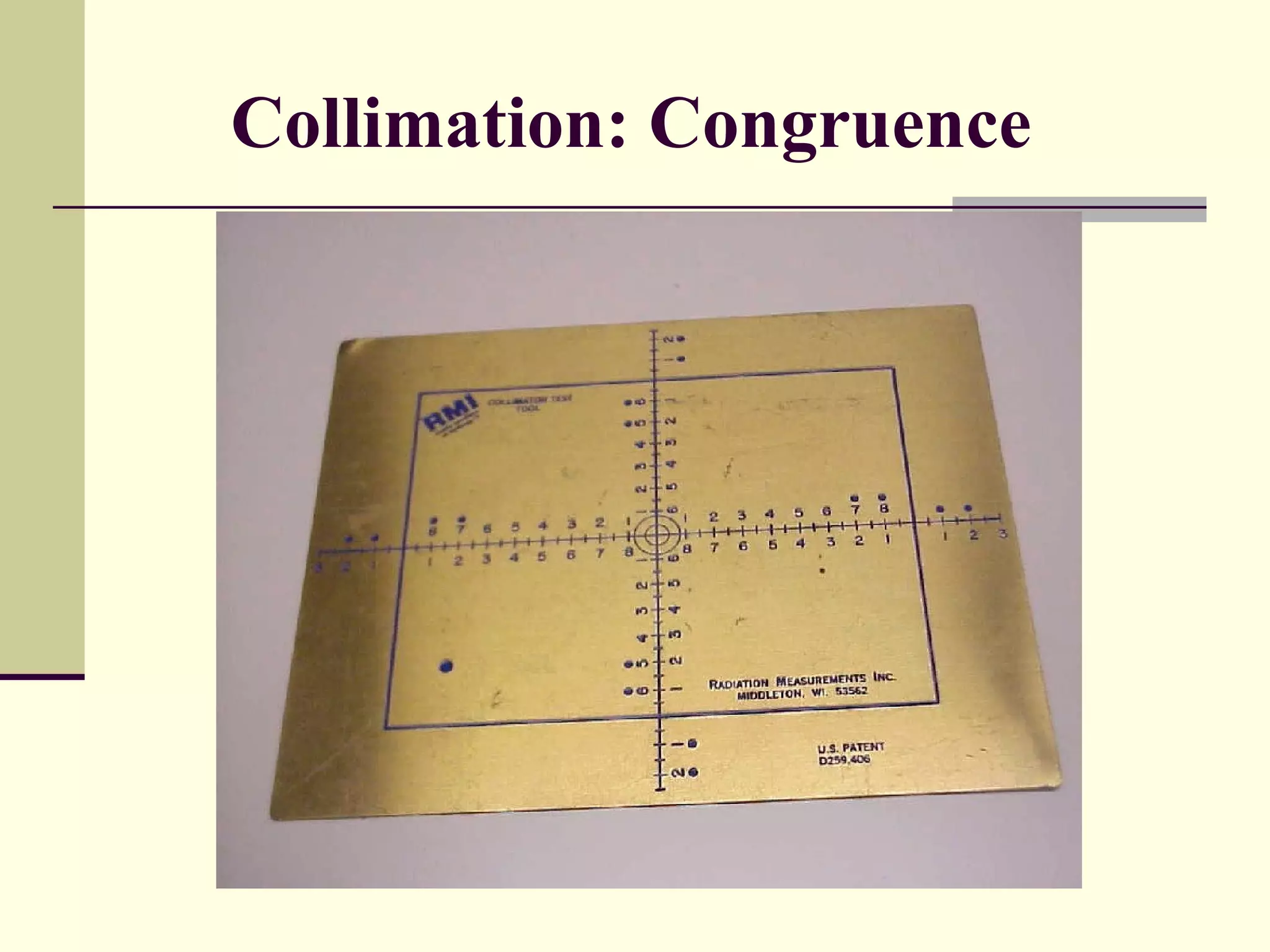 Collimation: Congruence 