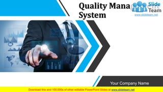 Quality Management
System
Your Company Name
1
 