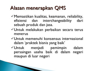 Quality management system (qms)