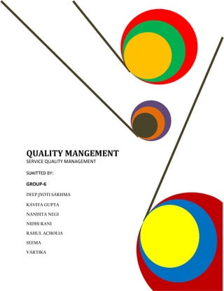 QUALITY MANGEMENTSERVICE QUALITY MANAGEMENTSUMITTED BY:GROUP-6DEEP JYOTI SARHMAKAVITA GUPTANANDITA NEGINIDHI RANIRAHUL ACHOLIASEEMAVARTIKA -904875-904875INTRODUCTION In service quality management we understand the similarities between products and services, the types of services, and the various measures of service quality. Also we discuss about the gap model and the SERVQUAL instrument used in service industries. Also we discuss the sequential incident technique of service quality measurement and improvement. -904875-904875INDEX Sr.  No.                                Topics I) Concept of service quality measurement in HOTEL INDUSTRY E.g. CROTIAN HOTELII) An Empirical study to measure service quality gaps in PANTALOON FACTORY OUTLET III) RECOMMENDATIONSIV) CONCLUSION1                                         Quality2                                         Service Quality3                                         Research Model4                                         Dimensions of Product and Service Quality5                                         Perceived Service Quality6                                         GAP Analysis7                                         Conceptual Model8                                         Achieving Service Quality9                                         Deming’s 14 Points10                                       Case Studies 11      Summary 12                                       Bibliography -923925-895350What is Quality? 
The totality of features and characteristics of a product or service that bear on its ability to satisfy stated or implied needs.
 -Kotler “Quality must provide goods and services that completely satisfy the needs of both internal and external customers. Quality serves as the 
bridge
 between the producer of goods or services and its customer.”-Johnson & Weinstein “Quality is consistent conformance to customer’s expectations.”–Stack et al “Quality is a predictable degree of uniformity at a low cost with a quality suited to the market.” -Deming “Higher quality has a beneficial effect on both revenues and cost.”-Gummesson -885825-885825 Why Quality Matters?In this increasingly competitive world, customers are in a position to demand forever increasing levels of service and quality. Rather than simply react to their demands, successful companies are proactive in the way they manage quality and continuously seek to improve levels of customer satisfaction. The global market is becoming more competitive every day.  Companies continually search for new ways to gain an edge over their competitors around the globe. Global competition and deregulation in a number of industries is forcing companies to turn to quality in order to survive.  Quality is our best assurance of customer allegiance, our strongest defense against foreign competition, and the only path to sustained growth and earnings (Welch).  Perhaps the most important reason for pursuing quality is that Quality Pays (Deming).  Research shows a relationship between quality, market share, and return on investment. Higher quality yields a higher return-on-investment (ROI) for any given market share. Quality also pays in the form of customer retention -- customer defections represent a significant cost to companies. Adopting quality principles strongly correlates to corporate stock and earnings appreciation. -914399-885825 Service Quality Introduction: There are certain service firms who offers identical services under competing with each other in a smaller area like fast food restaurants, banks etc. here the quality of service can be used to differentiate from each other. Service quality is crucial to the customer as well as the service firm. The service firm can be use the service quality in maintaining competitive advantage and the customer can use the service quality for quality differentiation. Measuring quality in services is not a simple task since they are in tangible and cannot be stored. We can define service quality in terms of satisfaction that the customers derives by comparing perception of the service received with the expectation of service desired. Customers also form perceptions of quality during the service transaction - how effectively and efficiently the service was delivered and the speed and convenience of completing the transaction  finally, customers evaluate support activities that occur after the transaction, that is post-sale services -923925-885825Definitions of Service Quality: Service quality can also be defined according to both the ‘what’ and ‘how’ of a product or service delivered. Christian Gronroos distinguishes between “technical quality” and “functional quality”.   Technical Quality is concerned with the outcome of the delivered product or service. Customers use service quality attributes such as reliability, competence, performance, durability, etc. to evaluate technical quality.   Functional Quality has more to do with how the technical quality is transferred to the consumer. Service quality attributes such as responsiveness and access would be important in helping the customer judge the functional quality of the service encounter. Process of Service Quality Management1) Settings The Right Standard: It is necessary to have the right standard for service quality or else the quality assurance process will deliver in appropriate levels of service. Standard quality is not just related to manufacturing, it covers all other functions.2) Implementing Quality Service: The implementation process involves total commitment from all the levels of organization. Team efforts play an important role. Effective implementation of service quality is possible trough excellent internal marketing program one of the approaches is total quality management (TQM).3) Monitoring Service Quality: In order to monitor service quality various tools and techniques are used, they are: 1. Statical Tool2. Quality Function Deployment3. Internal Performance Analysis4. Customer Satisfaction Analysis INTERNAL AND EXTERNAL MEASURES OF  SERVICE QUALITY Information on internal and external quality can be gathered from internal and /or external sources. Internal data are those generated by staff or management inside an organization while external data gathered by monitoring customer satisfaction. ,[object Object],-923925-895350RESEARCH MODEL Perceived service quality as a customer-based performance measure: An empirical examination of organizational barriers using an extended service quality model was done by A. Parasuraman, Leonard L. Berry, and Valarie A. Zeithaml.Perceived service quality as customer-based performances measure is also known as SERVQUAL Model. This study empirically examines organizational barriers to delivering high-quality service performance as measured by customer perceptions and expectations. Using the extended service-quality model developed by Zeithaml, Berry, and Parasuraman as a conceptual framework, five specific propositions implied by the model and by earlier studies contributing to its development were tested. Such testing required a complex research design involving five service companies as well as samples of customers, contact employees, and managers from each company. The results have practical implications and suggest an agenda for future organizational research.SERVQUAL was originally measured on 10 aspects of service quality:  Reliability, Responsiveness Competence  Access Courtesy Communication Credibility  Security  Understanding Or Knowing The Customer And  Tangibles.  It measures the gap between customer expectations and experience. By the early nineties the authors had refined the model to the useful acronym RATER: Reliability Assurance  Tangibles  Empathy, and  Responsiveness  -914400-1194435SERVQUAL has its detractors and is considered overly complex, subjective and statistically unreliable. The simplified RATER model however is a simple and useful model for qualitatively exploring and assessing customers' service experiences and has been used widely by service delivery organizations. It is an efficient model in helping an organization shape up its efforts in bridging the gap between perceived and expected service.Nyeck, Morales, Ladhari, and Pons (2002) stated the SERVQUAL measuring tool “remains the most complete attempt to conceptualize and measure service quality”  The main benefit to the SERVQUAL measuring tool is the ability of researchers to examine numerous service industries such as healthcare, banking, financial services, and education. Dimensions of Product and Service QualityWhen it comes to measuring the quality of your services, it helps to understand the concepts of product and service dimensions. Users may want a key board that is durable and flexible for using on the wireless carts. Customers may want a service desk assistant who is empathetic and resourceful when reporting issues.Quality is multidimensional. Product and service quality are comprised of a number of dimensions which determine how customer requirements are achieved. Therefore it is essential that you consider all the dimensions that may be important to your customers. Product quality has two dimensions: 1. Technical Quality: Physical Dimension - A product's physical dimension measures the tangible product itself and includes such things as length, weight, and temperature.   Performance Dimension - A product's performance dimension measures how well a product works and includes such things as speed and capacity. While performance dimensions are more difficult to measure and obtain when compared to physical dimensions, but the efforts will provide more insight into how the product satisfies the customer.  -923925-8953502. Functional Quality: RESPONSIVENESS - Responsiveness refers to the reaction time of the service. It is the willingness to help the customers. ASSURANCE - Assurance refers to the level of certainty a customer has regarding the quality of the service provided.   TANGIBLES - Tangibles refers to a service's look or feel. Intangibility is one of the distinctive characteristics of service. However, the literature also highlights “tangibles” as one of the basic service quality dimensions. Investigates the importance of tangibles and intangibles in perceptions of service quality as assessed by both customers and service providers. Selects four service industries to reflect a range from high level to low levels of tangible components and degree of intangibility in both service process and output. Based on 400 telephone interviews with consumers, shows that the level of tangible components has a positive impact on the perceived importance of the tangible dimension in service quality. However, the second phase of this research, involving a qualitative study with managers in the studied industries, shows that the tangibles dimension is relatively neglected in service industries with high tangible involvement.   EMPATHY - Empathy is when a service employee shows that she understands and sympathizes with the customer's situation. Some situations require more empathy than others.   RELIABILITY - Reliability refers to the dependability of the service providers and their ability to keep their promises.   UNDERSTANDING/ KNOWING CUSTOMER - knowing customer’s needs.  COMPETENCE - possess knowledge and skill to perform the service.  COURTESY - politeness, consideration, and friendliness of service personnel.   COMMUNICATION -keeping customers informed; listening to customers.  CREDIBILITY - trustworthy, believable, honest.  SECURITY - freedom from danger, risk, or doubt.The quality of products and services can be measured by their dimensions. Evaluating all dimensions of a product or service helps to determine how well the service stacks up against meeting the customer requirements. -904875-1917700Perceived Service QualityCustomer service is about perception. Perceptions are judgments of the customers about the actual service performance or delivery by a company. Since services are intangible, customer search for the evidence of quality in every transaction they have with a service firm.The evidences of service that are experienced by the customer are people, process and physical evidence. The corporate image of the service provider as well as the price of the service can also influence the perceived quality. While comparing the expected and the perceived service quality the following may be the outcomes; 1) Perceive Quality > Expected QualityResult = Delighted Customer. 2) Perceive Quality = Expected QualityResult = Satisfied Customer. 3) Perceive Quality < Expected QualityResult = Dissatisfied Customer. GAP ANALYSIS In business and economics, Gap Analysis is a business resource assessment tool enabling a company to compare its actual performance with its potential performance. At its core are two questions: 1. Where are we?2. Where do we want to be?If a company or organization is under-utilizing resources it currently owns or is forgoing investment in capital or technology then it may be producing or performing at a level below its potential. This concept is similar to the base case of being below one's production possibilities frontier.This goal of the gap analysis is to identify the gap between the optimized allocation and integration of the inputs and the current level of allocation. This helps provide the company with insight into areas that have room for improvement.  -923925-2141220The gap analysis process involves determining, documenting and approving the variance between business requirements and current capabilities.  Gap analysis naturally flows from benchmarking and other assessments. Once the general expectation of performance in the industry is understood it is possible to compare that expectation with the level of performance at which the company currently functions. This comparison becomes the gap analysis. Such analysis can be performed at the strategic or operational level of an organization.'Gap Analysis' is a formal study of what a business is doing currently and where it wants to go in the future. It can be conducted, in different perspectives, as follows:  1. Organization (e.g., human resources) 2. Business direction3. Business processes4. Information technologyGap analysis provides a foundation for measuring investment of time, money and human resources required to achieve a particular outcome (e.g. to turn the salary payment process from assignment based to paperless with the use of a system).    GAP Analysis and New Products: The need for new products or additions to existing lines may have emerged from the portfolio analyses, in particular from the use of the Boston Growth-share matrix or the need will have emerged from the regular process of following trends in the requirements of consumers. At some point a gap will have emerged between what the existing products offer the consumer and what the consumer demands. That gap has to be filled if the organization is to survive and grow.To identify the gap in the market, the technique of Gap analysis can be used. Thus an examination of what profits are forecast to be for the organization as a whole compared with where the organization (in particular its shareholders) 'wants' those profits to be represents what is called the planning Gap: this shows what is needed of new activities in general and of new products in particular. -914400-914400The planning Gap may be divided into four main elements: 1. Usage Gap: This is the Gap between the total potential for the market and the actual current usage by all the consumers in the market. Clearly two figures are needed for this calculation:  Market Potential: The most difficult estimate to make is that of the total potential available to the whole market, including all segments covered by all competitive brands. It is often achieved by determining the maximum potential individual usage, and extrapolating this by the maximum number of potential consumers. This is inevitably a judgment rather than a scientific extrapolation, but some of the macro-forecasting techniques may assist in making this estimate more soundly based.The maximum number of consumers available will usually be determined by market research, but it may sometimes be calculated from demographic data or government statistics. Ultimately there will, of course, be limitations on the number of consumers. For guidance one can look to the numbers using similar products. Alternatively, one can look to what has happened in other countries. It is often suggested that Europe follows patterns set in the USA, but after a time-lag of a decade or so. The increased affluence of all the major Western economies means that such a lag can now be much shorter.The maximum potential individual usage, or at least the maximum attainable average usage (there will always be a spread of usage across a range of customers); will usually be determined from market research figures. It is important, however, to consider what lies behind such usage.2. Product Gap: The Product Gap, which could also be described as the segment or positioning gap, represents that part of the market from which the individual organization is excluded because of product or service characteristics. This may have come about because the market has been segmented and the organization does not have offerings in some segments, or it may be because the positioning of its offering effectively excludes it from certain groups of potential consumers, because there are competitive offerings much better placed in relation to these groups.This segmentation may well be the result of deliberate policy. Segmentation and positioning are very powerful marketing techniques; but the trade-off, to be set against the improved focus, is that some parts of the market may effectively be put beyond reach. On the other hand, it may frequently be by default; the organization has not thought about its positioning, and has simply let its offerings drift to where they now are.The Product Gap is probably the main element of the planning gap in which the organization can have a productive input; hence the emphases on the importance of correct positioning.3. Competitive Gap: What is left represents the gap resulting from the competitive performance. This Competitive Gap is the share of business achieved among similar products, sold in the same market segment and with similar distribution patterns - or at least, in any comparison, after such effects has been discounted. Needless to say, it is not a factor in the case of the monopoly provision of services by the public sector.The Competitive Gap represents the effects of factors such as price and promotion, both the absolute level and the effectiveness of its messages. It is what marketing is popularly supposed to be about.4. Market Gap Analysis: In the type of analysis described above, gaps in the product range are looked for. Another perspective (essentially taking the `product gap' to its logical conclusion) is to look for gaps in the 'market' (in a variation on `product positioning', and using the multidimensional `mapping'), which the company could profitably address, regardless of where it’s current products stand.Many marketers would, indeed, question the worth of the theoretical gap analysis described earlier. Instead, they would immediately start proactively to pursue a search for a competitive advantage. -914400-7865745 -923925-914400SERVICE GAP Service gap is the difference between what customer expected and what they perceived was delivered Types of service gap Knowledge gap Standards gap Delivery gap Internal communication gap Perception gap Interpretation gap Knowledge gap             Difference between what service provider believe customer expect and customer actual needs and expectation standard gap            Difference between management’s perceptions of customer expectations and the quality standards established for service delivery. Delivery gap       Difference between specified delivery standards and the service provider’s actual performance on these standards.   Internal communication gap           Difference between what the companies’ advertising and sales personnel think are the product’s features, performance, and service quality level and what the company is actually able to deliver -914400-914400Perceptions gap  Difference between what is, in fact, delivered and what customers perceive they have received Interpretation gap        Difference between what a service provider’s communication efforts promise and what a customer thinks was promised by these communications. Why does Gap 1 (understanding customer) exist?   Lack of market survey or incorrect interpretation of survey.  Inadequate knowledge of customer needs – the company is too introverted, wrongly assuming “we know what customers want”.  Management is so far away from where service is being delivered. We can measure that distance as the number of layers in an organization. Too many layers make the sharing of information very difficult.  The companies we have now are still based on some precepts evolved since the industrial revolution – they focus on productivity and division of labor. It has worked very well, in that firms in general have prospered, demand increased, and successful firms have added more people and supervisors. Eventually, they needed to have supervisors of supervisors, in effect building a pyramid structure. It was part of the old social contract: people at the top think, those on bottom do, and those in the middle watch. This structure worked well, but only in a world that moved slowly and where competition was not truly global and trade was not completely free of boundaries and constraints.  That pyramid structure has started crumbling as change has happened at a faster rate. Also, the old social contract no longer holds in developed countries. As a response structures are more flexible – we all think and all do – and we have fewer layers. Customer service representatives need to be very well prepared so they can think, do, and take initiative. That is the new contract.   -914400-914400What is the reason for Gap 2?  Assume we know what customer wants: why do we design an organization that’s not capable of delivering?  It’s hard to go from intangible ideas to an actual, physical organization.  The industry is not agile enough to keep up with customers. We don’t build a system that has flexible technology.  We lack the ability to develop a system with the needs of the environment in mind.    Why don’t people execute adequately (Gap 3)?   Companies talk about activities but not results. People’s motivations may not be aligned.  They may not have the necessary tools or staff.  People don’t like change; but change has to be viewed as a renewal; as an opportunity, rather than a hurdle.  People have ambiguous jobs or conflicting objectives.  People are not selected carefully or trained properly.   Why is there miscommunication; both within their organization or externally (Gap 4)?   There’s a lack of coordination between different functions of the firm. You cannot fully separate customer service from operations and from development, etc. -914400-914400LIMITATION OF SERVQUAL Cronin and Taylor conclude that the current performance best reflects a customer’s perception of service quality and that expectations are not part of this concept. They performed an empirical test with four alternative service quality models: SERVQUAL: Service Quality= Performance – Expectations Weighted SERVQUAL: Service Quality= Importance X (Performance – Expectations) SERPERF: Service Quality= Performance Weighted SERPERF: Service Quality= Importance X Performance Service quality construct is distinct in different domains and it is impossible to obtain a global measurement approach. The data collected by these methods can’t be completely reflecting the customer perception.  A comprehensive listing of all quality aspects would involve questionnaires by far exceeding the normal customer’s willingness to answer. The respondent is forced to aggregate their quality experiences in problematic way.  -914400-914400Recommendation for Improving the Service Quality: Parasuraman , Berry and Zeithaml who are academic research pioneers on service offer 9 lessons that they maintain are essentials for improving service quality across service industries:1. Listening:Understand what customers really want through continuous learning about the expectation and perceptions of customers and noncustomers E.g.; by means of service quality information system2. Reliability: Reliability is the single most important dimensions of service quality and must be a service priority3. Basic Service: Service companies must deliver the basics and do what they are supposed to do keep promises, use common sense, listen to customers, keep customers informed and be determine d to deliver value to customers.4. Service Design: Develop a holistic view of the service while managing its many details.5. Recovery: To satisfy customers who encounter a service problem, service companies should encourage customers to complain (and make it is easy for them to do so) respond quickly and personally, and develop a problem resolution system.Surprising customers although reliability is the most important dimension in meeting customer’s service expectations process dimensions.E.g. assurance, responsiveness and empathy are most important in exceeding customer’s expectations for example by surprising them with uncommon swiftness grace courtesy competence commitment and understanding.6. Fair Play: Service companies must make special efforts to be fair and to demonstrate fairness to customers and employees.7. Team Work: Teamwork is what enables large organization to deliver service with care and attentiveness by improving employee motivation and capabilities.8. Employee Research: Conduct research with employees to reveal why service problems occur and what companies must do to solve problems.9. Servant Leadership: Quality service comes from inspired leadership throughout the organization from excellent service system design from the effective use of information and technology and from a slow to change, invisible, all; powerful, internal force called corporate culture.  -923925-5207635 -904875-923925Benefits: 1. Provides access to a greater customer base (to those who require quality standards). 2. Enhances competitive position. 3. Improves customer service and overall satisfaction. 4. Establishes a method to gather and Measure quality and performance data.5. Demonstrates a commitment to product Quality and customer value (focus on cycle-time reductions; on-time deliveries; return Rates; reliability; defect elimination). 6. Demonstrates the company’s accountability and focus on continuous improvement. 7. Enables the development of stronger customer/supplier relationships.8. Decreases costs of product life cycle management, audits, supplier management expenses, and general operations.9. Delivers improvements in:  Performance (manufacturing and service) Productivity Reliability of processes and production Life-cycle management Supply chain efficiencies  Employee teamwork 10. Increases the efficiency of external audit and site visits.11. Ensures operational consistency. 12. Quantifies performance results. -923925-914401ACHIEVING SERVICE QUALITY Best Practices of Service Quality Management:Various studies have shown that well- managed service companies share the following common practices : a strategic concept , a history of top-management commitment to quality, high standards, self service technologies, systems for monitoring service performance and customer complaints, and an emphasis on employee satisfaction.1. Strategic Concept: Top services companies are “customer obsessed”. They have a clear sense of their target customers and their needs. They have developed a distinctive strategy for satisfying these needs.2. Top Management Commitment: Organizations such as Marriot, Disney, Xerox, Apollo, Hospitals, Infosys and Wipro have a thorough commitment to service quality. Their senior and top management look not only at financial performance but also at service performance.3. High Standards:The best service providers set service quality standards. Citibank aims to answer phone calls within 10 seconds and customer letters within 2 days. The standards must be set appropriately high. A 98 percent accuracy standard may sound good, but it would result in FedEx losing 64,000 packages a day; 6 misspelled words on each page of a book; 400,000 mis-filled prescriptions daily; and unsafe drinking water 8 days a year. One can distinguish between companies offering “merely good” service and those offering “breakthrough” service, aimed at being 100 percent detect-free.   -904875-914400Pre-Requisites for Achieving Service Quality Quality is not an event, it is an ongoing process. As far as service organizations are concerned, quality is not the responsibility of the quality control department only; rather it is a matter to be taken care of by the entire business system. The following are the pre-requisites for achieving service quality.1. Visionary Leader: Presence of a Visionary leader at the top is a necessary element for achieving quality. The vision of the leader guides the organizational effort into achieving high standard of service quality. A visionary leader through his verbal and symbolic communication shows where the future lies and off-course his vision has to be shared by each and every employee of the organization.2. Setting High Performance Standards: Champion of high quality always emphasizes 100% quality, thereby ruling out possibility of defects and shortfalls. Everything right the first time and always is a typical expression of this psyche. It must be made clear to every employee that one is expected to give one’s best during each ‘Moment of Truth’. ‘Chalta Hai’ attitude won’t work and won’t be accepted in any case.3. Management’s Commitment and Support: The process of quality improvement has to be taken as an integrated management process. Only Top management has the position and clout to design a Vale System that has at its core the total customer satisfaction.4. Preparing the Employees: The organization needs to prepare their employees first so that they are capable of and feel like delivering quality services. Organizing Employee Training Programs to cultivate and have their technical and inter-personal relations and communication skills need to be undertaken as and when the need arises. It is very important to note that employee satisfaction precedes customer satisfaction. Only satisfied employees can deliver quality services. However, it cannot be taken for granted that high employee satisfaction automatically gets translated into quality, the employees needs to be motivated enough to meet and exceed customers expectations. -914400-13233405. System for Addressing Customer Complaints: The major problem today is that unsatisfied customers hardly complain, they simply stop buying such goods and services without testing the marketer know even a shred as to what went wrong and where. There should be a system of complain and suggestions and appropriate action should be taken. The customer should be informed about the action taken and thanked.6. System for Monitoring Service Quality: Commitment to quality also means that services delivered must be continuously monitored to assess as to what extent the customers are satisfied with the service offering of the firm. Internal performance analysis, customer satisfaction analysis and specialist marketing Research are the improvements are included where needed. -914400-1028700Recommendations    ,[object Object]