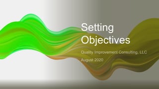 Setting
Objectives
 