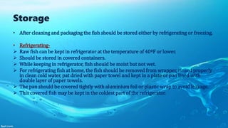 Fish and Marine Foods : Quality of fish | PPTX