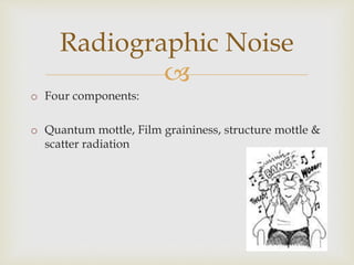 Quality of radiograph by dr ashok | PPTX