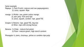 Quality of raw material for processing of fruits and vegetable | PPT