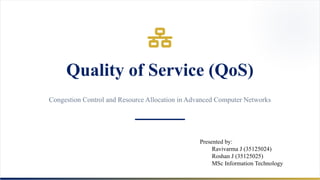 Comprehensive Overview of Quality of Service and Congestion Control in ...