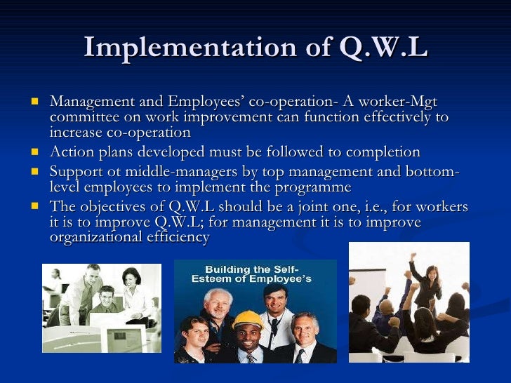 Quality of work life