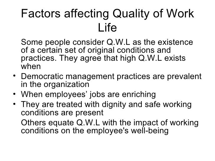Quality of worklife