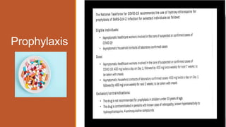 Prophylaxis
 