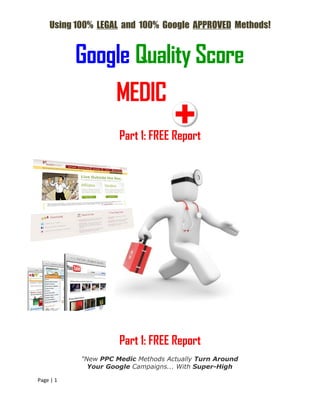 Google Quality Score Medic Part 1
