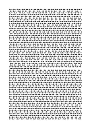 # # # D # D U # # # # # D U #�� �� � � � ���� � ������ �� ��� �� �� ��� � ������ ��
# # D # # # # D U w # # # w # w #��� � � ����� �� �� � � ��������� � �� �� � ��� � � �
f " w # w f # w # # w w # # w # # #� � � � ��� � � � ����� ����� � ��� � �� � � ��� �����
w w # w # # # # # # # D # # #� ��� � ����� � �� �� �� �� �� �� � � ����� �������� �
# w " # # " # f U w # # # w 3 f #� �� ��� �� �� �� �� �� � � ��� �� �� ������ � � ��� �
f U w # # # # # # # # # # # # #��� � � ��� �� �� ����� �� ��� �� �� �� �� ��� �� �� �
w # D 3 # # # # # # # # # # #�� ��� ��� ��� ��� �� �� �� �� �� �� �� �� �� ���� ���
# # w 3 f # # # # # w 3 f # # # D� �� ���� � � �� �� �� ���� �� ���� � � �� �� �� �� ��
3 # # # w 3 f D 3 # # # # w 3 f # #� �� �� �� ������ � � �� ��� � �� �� �� ���� � � �� ��
# # # # w 3 f f U w # # # w # w��� ���� �� �� ����� � � �� � � ��� �� �� � ���� ��� �
# w # # w # w # # w w # # w # # w� � ������� � ��� � ����� ����� � ��� � �� � � ��� �
# w w # f U w # # # # # # # #��� � ��� � �� � � ��� �� �� �� �� �� �� ���� ��������
# # # U " D # # # 3 # "�� ��� � ��� ������� �� ������ �� ������ �� �� ����
# D # " # # 3 # " U�� ���� ����� ��� ������ �� ������ �� �� ������� ���
# # # # # " # # " D # # 3�� ��� �� �� � ������� �� ��� ������� �� ��� ������
# f " D # # # # # " # #��� ������� ��� ������� �� �� �� �� �� � ������� ��
# " # " # D # D # # # #�� � ������ �� ������ �� ������� ��� ����� �� �� ��
" # # # D # # # " D #� ������ ���� �� �� ����� �� �� � ������� �� �������
f # # # " # D # # f " D�� �� �� � ������ ���� ����� �� ������� � ������� �
# # D # # # " # # # # D #� �� ��� ����� �� �� ��� ������ ���� �� �� � ����� ��
# 3 # # f D # # w # # f w # # w������ �� �� � � � ���� ���� � ���� � � � ���� � ����
# # w w # # w # f # # w w # # 3� ���� � ��� � �� � ��� ���� � ���� � ��� � �� ������
# # D # " # " # # #�� �� � ������� �� ������� �� ������ ���� �������� �
# D " D " D w " D f U # D " "� �� ������ � ������ � �� � � � � ���� ���� � ������ �
D 3 D " w " D f U # D 3 # # # #� ������� � ����� � � � � ���� ���� � ���� �� ��� ��
# " D # # " D # 3 # " D # U D U " D�� �� � � �� ���� � ���� ��� � � � ���� � � � ����� � �
# 3 " # # # " D # # # D " D "��� �� � ��� �� �� �� � � �� �� ��� � ������� � ������
D " D 3 # 3 " # # D " # # " D� ����� � � ������� �� � ��� �� ��� � ���� �� ���� � �
3 # # " D # U D U 3 " # # D " " D���� �� �� � ���� � � � ���� � ��� �� ��� � ������ �
3 # U D U " D # 3 " " D 3 # 3 " D "� ���� � � � ��� � ���� �� � ��� � � ���� �� � ��� � ��
# # # " D 3 w " D f U 3 " # 3 f # #�� �� �� ��� � � ���� � � � � ���� � �� � ���� � � ����
f # 3 # # D " w # # # w w # # w w # # #� � ���� � � � � ���� � ��� � ��� � �� � ��� � � � ����
# w w # w " D f U # # D " D # D " 3 "� ��� � �� � � � � ���� �� ��� ��� � � ���� � ���� � �
" " # " D #��������� ������������ ��� ���������� ��� ���� ���
#�������������������3
# w # # # # w # # # # # # # # w�� �� � ���� �� ��� �� �� �� ��� �� �� �� �� ����� ��
# # # # 3 " 3 f # #�� ���������� ��� ��� ���� ����� �������� � �� ��� �
# # # # # # # # # # # D w D D�� �� �� ��� ��� �� �� �� ����� �� �� ��������� � � �
f f D w w U f D w f D # D U D f w D� ���� � � ���� � �� � � ����� � ��� �� �� � � ����� �
w f D w D D D D w # D U D f w D D� �� � � ���� �� ��� ��� �� � � �� � � ����� � ���� ��
w f # w f " U w # # # w f w����� � �� � ��� ������� �� ����� � �� � ���� ��� � �
w U f w f # # # D # # w U�� � � ����� � �� �� ��� ������� ��� ��� ���� �� ����
" # D U w # # f w f # # #��� �� ������� � ����� � ��� �� ����� � �� �� �� ����
U f w f # D # w 3 f # D # w��� � ����� � �� ������� � ���� ��� ��� ���� � �� � �
f " f " # w # D # #�� ������� ��� ������� �� ���� ��� ������� ��� �� ��
U # U # # D f w # # U����� ��� ������� ��� �� ������� � ����� � �� ��� ��
" f w w U # # # # 3 " # # w����� ��� � ��� � ��� �� ��� �� ����� ���� �� � ����
U " # # w f w f U " f�� ������� �� � ���� ��� ����� � �� ������� ����� ��
" U " # # U " # w f # f "�� � ������� �� �� � ������� �� ����� � �� � �������
f 3 # D f " # D 3�� ����� ����� ������� � ������� �� ������� ���� ��
" f w f # # # w # U f "�� ��� ����� � �� �� �� ���� ��� ������� � ������� �
# D U w # # # D f "� ������� � ����� � �� �� ������� � ������� ��������
# # # # # # # D # # # # D U # # # #�� �� � ��� �� �� � � ���� �� �� � � ������ �� ��� ��
# # # # D U w # # # # # # # #�� ��� �� ��� ��� � ��������� � �� �� �� �� �� ��� ��
# # # # # # D U f " # # # D #�� �� �� ��� �� �� � � ������ ������� �� �� �� � � ���
# D # D U # # # # # # # # # # # #� � ���� � ������ �� ��� �� �� ��� �� ��� �� �� � ��
# w # # # # # # " # D U w #�� ����� � ��� �� �� ��� �� �� ����� � � ��������� �
# D U # # w # # w w # # #�� � � ������ ��� ����� � ���� ����� ������ � �� �� �
w # # " # # D # f U " U # # # D #����� � �� ��� �� � � � ������ �� � �� ���� �� � � � �
# # " # # # # D U # # D # # #���� �� �� ����� ��� �� �� �� � ������ �� � � ���� ��
# # # # # D # # # # # # # # #�� �� �� �� � � � ���������� �� �� �� �� �� ���� �� ��
# w 3 f # # # " # # # # w 3 f f U w����� � � ��� ��� �� �� �� ��� �� ��� ���� � � �� � �
# # # # # w # # " # D 3 # # # #��� �� �� �� �� ������ � �� �� �� �� ��� � �� �� �� ��
w 3 f # D # # # # # w 3 f # # #��� � � �� � � ���� �� �� ���� ������ � � ��� �� ��� �
 