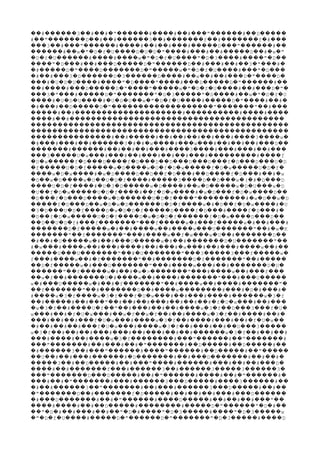 # 3 # # " # # # " # D�� ������ �� �� � ������ ���� �� ��� ������ �� �����
# " D # # 3 # f # f #�� ������� �� �� ������ �� ������� �� ������� � ���
3 # " # # # # # D " #��� �� ��� ������ ���� �� �� ��� ����� ��� ������ ��
# w " D f U D U D " # # # D # w "������ �� � � � � ���� � � � ���� ��� �� ����� �� � �
D f U # # w " D f U " D 3 # " D� � � ������ ���� ���� � � � � ���� � � ���� ���� � ��
" D # # D D " D # # # 3 " #���� � ��� �� ��� ����� � ������ �� ��� �� �� � ��� �
# D " D D " w " D f U # " D� ����� � ���� ������� � ����� � � � � ���� ��� � ���
# # 3 D D 3 D # w # # D " D� �� ��� � ������ � ������ ���� �� �� �� ��� � ���� �
# U D U # " D " # D D " #��� � � � ���� ���� � ���� ���� ��� ����� � ������ ��
# # D D " " w " D f U # # D "�� ���� ��� ����� � ���� ����� � � � � ���� �� ��� � �
3 " # D " " D 3 " D # w " D f U��� � ��� ����� � ������� � � ����� � ���� �� � � � �
# U D U # U D U w " D f U # D " # #���� � � � ���� � � � �� � � � � ���� ����� � ���� �� �
# # D D " " " #� ��� �� ����� � ������������������� ������� �� ���
# # # # #����� �� �������������������� ���������� ���� ����
# #���� �� ����������������������������������������
������������������������������������������������
������������������������������������������������
# # # # # # # # 3 w��������������� �� ����� �� �� �� �� ��� ���� ���� �
# # # # 3 # # w # w # # # # D� ��� ��� �� ������ � � � ���� ��� ��� �� �� �� ��� ��
# # # # # # 3 # # # #������� ������ �� �� �� ��� ���� ���� ��� ��� �� ���
3 U w # # # # # # # # f��� ����� � ��� ��� �� ��� �� �� ��� ��������� ����
D w f D D f D D D D D f D D U D� � ����� � ��� ���� � ��� �� ��� ��� ��� � ��� ��� �
f U D f w D w O f D w f D w U D f� ����� � � ����� � ���� � � � � ����� � � ����� � � �
w D w # w D D D f D # D f D # # w���� � � ���� � � ���� �� �� � ��� �� ���� � ��� �� �
D w D w U U D f # 3 D D w ( # D D� �� � ���� � �� � � ���� ����� ���� �� ��� � � � ���
U D f # U 3 D w D # w D w D U w D���� � � ���� � � � ����� � ���� �� � ����� � � ��� �
U f D w U D f # f D w # w D f D w D� �� � � ����� � � ���� �� � � ���� � � ��� � � ���� ��
D f D D w D U D f " # w D w D� ��� � ��� ���� � ������ � � ���� ��������� � � �� �
f D D w D w D U D f w # D f D w # U����� � ��� �� � � � ������ � � ���� � � �� � � ���� �
3 D U D f D w D D f D f D # f D #� � ��� � � ���� � � � � ����� ���� � ��� ���� � ��� �
D f D w U D f D w D D f f D w D D� �� � � ����� � � ���� � � � � ������ � � ���� ��� ��
D U D f�� �� � � # f " f w # f w # # #��� ������� ��� ����� � ��� ����� � �� ���
D f w # # w # w U " # w K������� � ����� � �� ���� �� ���� ��� ������� �� � �
" f " # w f w w U # D������� �� ������� ��� ���� �� � ��� � �� ������� ��
# # U w # # U w # # D U "� �� � ����� � �� ��� ����� � �� ������� � ������� ��
# w # w # # # # # w # # # w #� ��� ���� �� ��� ���� �� ��� � ��� �� ��� ���� �� ��
U U " # U " 3 3 f w����� ��� ������� �� � ������� ��� ����� ��� ����� �
f # w # f " # D f " #��� ���� �� � ������� �� ������� � ������� �� �����
D f w # U " # w # # D U�� � ����� � ��� ������� ��� ���� ��� �� ������� � �
" f w # # w > " # w # f������ �� ����� � �� � � ������� ��� ���� �� ��� ���
w f # U # w # # " # U�� � �� ������� � ���� �� ���� ������� ��� ��� �����
w # U w # # f " # w # # "� ��� ����� � �� � ������� �� ���� �� ���� ������� �
f " # D # w # # D # #�� ������� �� ������� �� ���� �������� ��� � � ��� �
# w 3 f w 3 f f U w # # # # w 3 f���� � � ���� � � ��� � � ��� �� ��� ���� ������ � �
# # # " # # # # # # # f U w # #�� ����� �� ��� �� �� �� ��� �� �� �� � � � ��� �� ���
w 3 f # U f " # # # # w 3 f D 3 f U� � � �� ���� � �� �� ��� �� �� ���� � � �� ��� ��� � �
w # # f U w # w f w f # # w 3 f # # #��� �� � � � ��� �� � �� � �� �� ���� � � �� ���� �� �
# # # f U w # w 3 f # # # # f U w��� �� �� ��� � � ��� ���� � � �� ���� ��� �� � � � ��
# # # # f U w # w 3 f # # # D 3� �� �� �� ��� � � ��� ���� � � �� ��� �� �� ��� �����
w 3 f # # # # # # # # # w 3 f # # #� � �� �� �� ��� ��� �� ��� �� �� ������ � � �� �� ��
# # # w 3 f # " # " #��� ���� �� ���� � � �������� ��� ������ �� �������
" # # # # " # D # D #��� ������� �� ��� �� � ������� �� ����� �� ����� ��
# 3 # " # " # D # "� ������ �� ��� ������ ���� ������ �� ����� �� �����
U # # # # D # # D # # #�� �� �� ��� ������ � ������� �� ��� ������� �� �� �
3 # D # # " # # # # # D����� �� �� ����� �� ��� ���� ������ ��� �� �� ��� �
# # f # 3 # 3 3 3���� �� ������� ��� ������ �� ������ ����� ������ �
" D D # # " # # # " #��� ������� ��� ����� �� � ������ ���� �� � ������ �
# # " # # 3 D # 3 #��� �� � ������� ��� ������ ��� ����� ���� ������ ��
# # 3 " # # # 3 D # #� �� ������ �� ������� �� ��� ������ ��� ����� �� ��
" D # f D # # # # # D� ������� �� ������� � ����� �� �� �� ��� ��� ������
# D # # " # D # # # # "� ��� ������� �� � ������ ���� ����� �� �� �� ��� ��
# # # D # # D " " D #���� ���� �� �� ����� �������� ����� � ������ � � ��
" D # # # # " D # " D 3 # " D 3 w�� � � �� ��� �� �� � � ���� � � ����� ���� � � �����
" D f U # D " D " " D 3 # D� � � � ���� ����� � ������ � ������� � � ����� ����
 