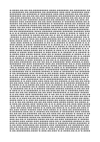 # # # # # 3 D f D f� ���� �� �� �� ��������� ���� ������� �� ������� ��
D f D f # f # " D D� ������� �� ������� �� ������� ��� ��� ������� ���
# # # " U # D # # # "������� �� ������ � ������� ��� ��� ����� �� �� ���
D # # # # " D # f #������� �� �� �� �� ��� ������� �� ������� �� ������
U # # 3 # # D # D # # # # "�� ��� ������ �� �� � ������� �� ����� �� �� �� � ��
D # " # # # # 3 # # w D����� �� �� ������ ���� �� �� ������ �� �� �� ��� ��
f D f # # # D " # # #����� ��� ������� �� �� ��� ����� � ������ ���� �� �
3 # # # # f " # # D #����� �� �� �� ��� ������� � ������ ���� �� ����� ��
# # # # # # # D f # " 3 #��� � ������ ���� �� �� �� ������� �� ���� � ���� ��
3 # # " # # # # # # # #���� �� �� ��� ������ ���� �� ��� � �� ������ ��� ��
U # U # # " # " # " D���� ���� � �� �� � ������� ��� ������ ���� �������
# # D D # D D D�� �� ��������� ���� ������ ����� ������ ������ ���
# U D U # " D D " D D 3 3 " " D� � � � ���� ���� � ������ ���� � ��� � ���� � ��� � �
3 # # " D # # # 3 " " D # U D U D U���� �� ���� � ���� �� �� �� � �� � ���� � � � ���� �
3 U w # # # # w D # " # " #����� � �� ��� �� �� ��� � ��� ���� ����� ����� �� �
# # " # # # D D D D U D f�� ��� ����� ��� �� ���������� �� �� ��� ��� �� � � �
# U f D w f D w # # w D w U #��� ���� ��� � � ����� � � ���� �� ��� � ���� � ��� ��
D D D # w f # f D w f D # f D w��� ��� ���� � ������ � �� � � ����� � ��� ���� � � �
# w D " f D w w U # w D w f D w��� ���� � ���� �������� � � ���� � � � � � �� � � ���
w U # D U D f # w D f D w w U # # w U D� � �� �� �� � � ���� � � ��� � � ���� � �� ��� �� � � �
w D w f D w # D D U D f D D f D w��� � � �� � � ���� ��� �� ���� � � ���� ��� ��� � � �
f D # 3 w D w U # w D w D f D w��� ���� ���� ���� �� � ���� � ��� � � � ���� �� � � �
w D D D f D # U D f f D w f D���� � ���� ��� ����� � ��� ��� � � ����� � � ����� �
w D D # 3 D D f D w D # w D w� ���� ��� ���� ���� ��� �� � ���� ����� � ���� � � �
w D # w D w f D f w f D w��� � ���� � � � �� ���� ���� ����������� �� � � ����
w D w U # D # # # D # w # 3� � ���� � �������� � �� �� ��� ������� � ���� �� ��
f w f f w f # # D U " # w #��� ����� � ��� ����� � �� �� � � ������� �� � �����
# # D # " U # f " U w # f�� ��� ������� �� �� �� �� � ������� ��� ����� � ���
" # U " # f " # w #������� �� ��� ������� ��� �� ������� �� � ��� �����
w f " # w # D # # w # D f� ������� �� � ���� � �� � ���� �� ������� � �������
" # w # w D # w # f w w U f " # #�� � ���� �� � �� � ��� ��� � ��� � � ������� �� �� �
# # w # D f " 3 " # 3 #� ��� ���� ��� ������� � ������� ����� ���� �� � � �
U " # w # w f # f " U� ������� �� � ����� ����� � ��� � ������� �� ������
" # D U w # # w f w f f� �� ������� ��� ����� � �� ���� ��� ����� � �� ����
w f # D # 3 # # # 3 " U " #� � �� ������� �� � � ���� �� ��� ���� �� ������� ��
w f U " # w f 3 " f 3 f����� � � ������� �� ����� � ��� ���� �� ����� ��� �
" U " # w # # # # # D U������ ��� ������� �� � ���������� �� �� ��� �� � �
# 3 w # # # # # # w # # # # #������ � � ��� ��� ��� ��� �� �� ����� � �� �� �� ���
# # 3 " # # D # # # # D # # w #�� �� ��� ��� ��� � � � ��� �� ��� � � ����� ����� � �
# # # D # # # " # D # # # # D U #� ���� � � � ���� �� ��� � � � ����� �� �� � � ������
# # D # # # 3 # # # # D # # # #�� � � � ����� �� � ���� �� ��� �� � � ���� ��� �� ���
D U # # # D # " # # w # # #� ������ �� � � � ����� ����� ����� ����� � �� �� ��
" # # D # w # # # # # D U # # #� ��� � � � ������� � �� �� ��� �� �� � ������ ��� ��
# # # # # # # " w # # "��� �� �� �� ����� �� �� ��� �������� � �� ��� �����
w # # " " f U " U # D # w # #� � �� ��� ��� ������� �� � �� �� � � �������� � �� ��
# " # # # w 3 f # " # # # # #������ �� �� ��� �� ����� � � �� ��� �� �� ��� �� �� �
# f U w # # # # # # # f # # # #� �� � � ��� �� �� �� ��� �� �� ����� ��� ���� �� ���
# f U w # # # # D # # # #���� ��� � � ��� �� ���� ���� �� ���� ���� �� �� ����
w 3 f # # # # # # # # # " # w 3� � � �� �� ���� �� �� �� ��� ��� ���� ���� �� ���� �
f # # w " # D K U w # # D # #� ��� �� ���� ��� ���� �� � � � ��� �� �� ��� ��� ����
f U w # # # # # w 3 f # # # # # # #� � ��� �� �� ��� �� ���� � � ��� �� �� �� �� �� �� ��
D " # w " f U w # D # f U w # D #��� �� ��� ��� ���� � � ��� �� ��� � � � ��� �� ��� �
w " " f " # f U w # # #�� ��� ���� ����� ��� ��� ���� � � ��� �� �������� �
# # # # D # # D " D "� ������ ��� �� � ����� �� ����� � ������� ��� �����
D # # # 3 # # # # # # " 3 # "�� �� �� �� ������ �� �� �� ��� �� �� ���� � ���� � ��
# D # " # # # 3 3���� �� ������� ��� ������ ���� ��� ������ ���� ���
# " # # # U " # # # # D��� � ������ ���� �� ������ � ������ ���� �� �� � ��
# # # " # # # # # " U "��� �� �� � ������ ���� �� �� �� ��� ������� � �����
# # U # D # # # " # # U #� ���� ��� ���� ��� ����� ��� �� � ������ ����� � ��
# # 3 # # U # " # # 3��� � ������ �� �� ������ ��� � ������ ���� ������ �
# # D # D # " D " D #� �� ��� ������� �� ����� ��� ������� �� ������� ��
# # # # # # U # 3 # U #�� �� ��� �� ������ ���� � �� ������ �� ������ � ���
3 # U # U U " 3 w " # #��� �� ������ ���� � �� � ���� � ��� ������ �� �����
3 # # " D # # " D 3 # D m " D� �� �������� ���� � ��� �� ��� � � ���� �� � � � ����
 