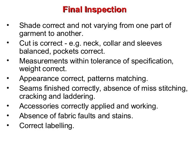 Write a brief note on inspection and quality control
