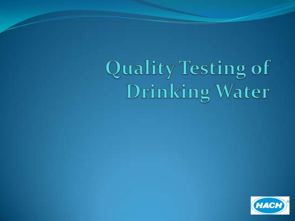 Quality Testing of Drinking Water