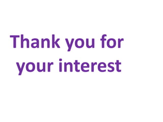 Thank you for
 your interest
 