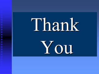 Thank 
You 
