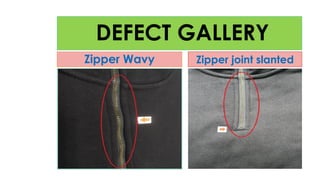 Zipper Defect Training PPT for Quality Management System. | PPTX