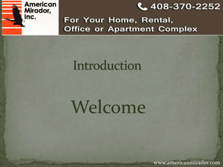Welcome 
www.americanmirador.com 
 