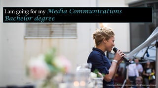 https://www.flickr.com/photos/31013861@N00/29914770915/
I am going for my Media Communications
Bachelor degree
 