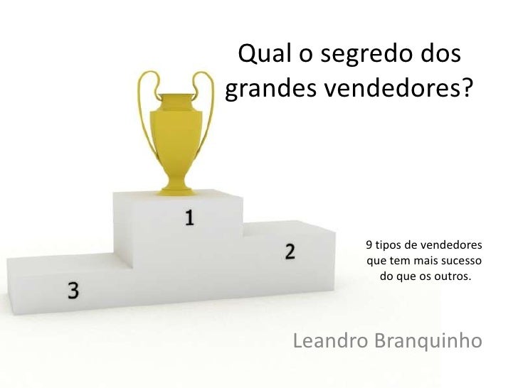 Qual O Segredo Dos Grandes Vendedores? Artesanato Itamarati Curitiba ~ Qual O Segredo Dos Grandes Vendedores?