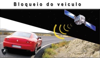 B l o q u e i o d o v e i c u l o
 