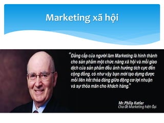Marketing xã hội
 