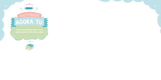 Tenta, tu também, fazer rimas
sobre quando a tua escola abrir.
42 43
 