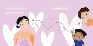 E assim foi, despedimo-nos uns dos outros,
mas sem beijinhos nem abraços. A professora
explicou-nos que era importante mostrarmos
carinho sem usar esses gestos.
«Podem usar o olhar e um belo sorriso,
ora tentem lá experimentar», disse-nos
com um brilho especial nos seus olhos.
«Nos próximos dias é preciso saber
parar, menos a capacidade de sorrir!
Tudo pode esperar, só não vale
é desistir! Até breve, meus amores».
10 11
 