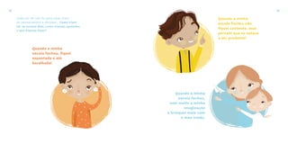 Cada um de nós foi para casa cheio
de pensamentos e dúvidas... Como iriam
ser os nossos dias, como iríamos aprender,
o que iríamos fazer?
Quando a minha
escola fechou, fiquei
espantada e até
baralhada!
Quando a minha
escola fechou não
fiquei contente, mas
percebi que se estava
a ser prudente!
Quando a minha
escola fechou,
usei muito a minha
imaginação
e brinquei mais com
o meu irmão.
12 13
 