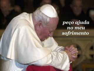 peço ajuda no meu sofrimento  