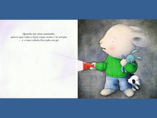 QUANDO ME SINTO ASSUSTADO