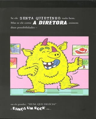 Quando nasce um Monstro