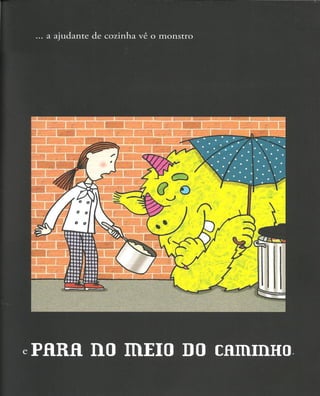 Quando nasce um Monstro