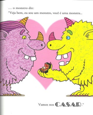 Quando nasce um Monstro