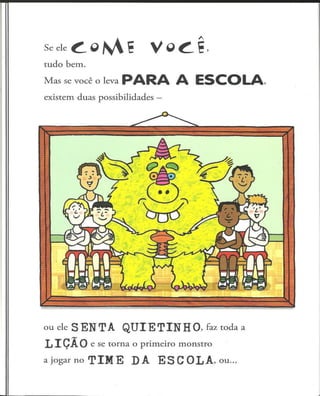 Quando nasce um Monstro