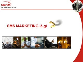 SMS MARKETING là ì 