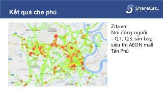 Kết quả che phủ
Zita.vn:
Nơi đông người:
- Q.1, Q.3, sân bay,
siêu thị AEON mall
Tân Phú
 