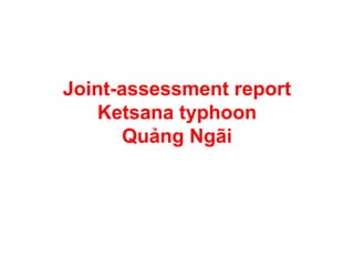 Joint-assessment report Ketsana typhoon Quảng Ngãi 