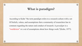 Quantitative paradigm in research | PPT