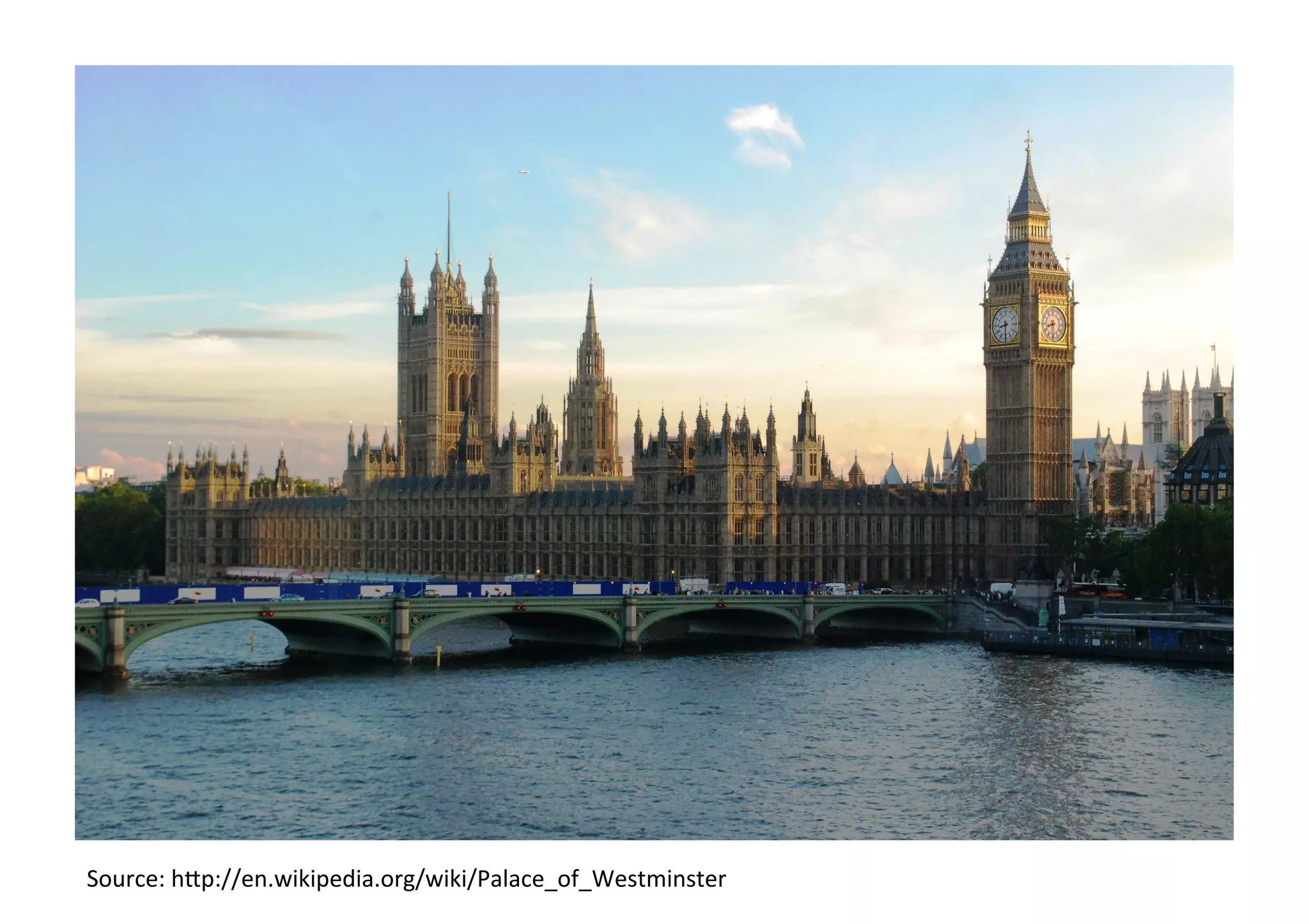 Source:!hLp://en.wikipedia.org/wiki/Palace_of_Westminster!
 